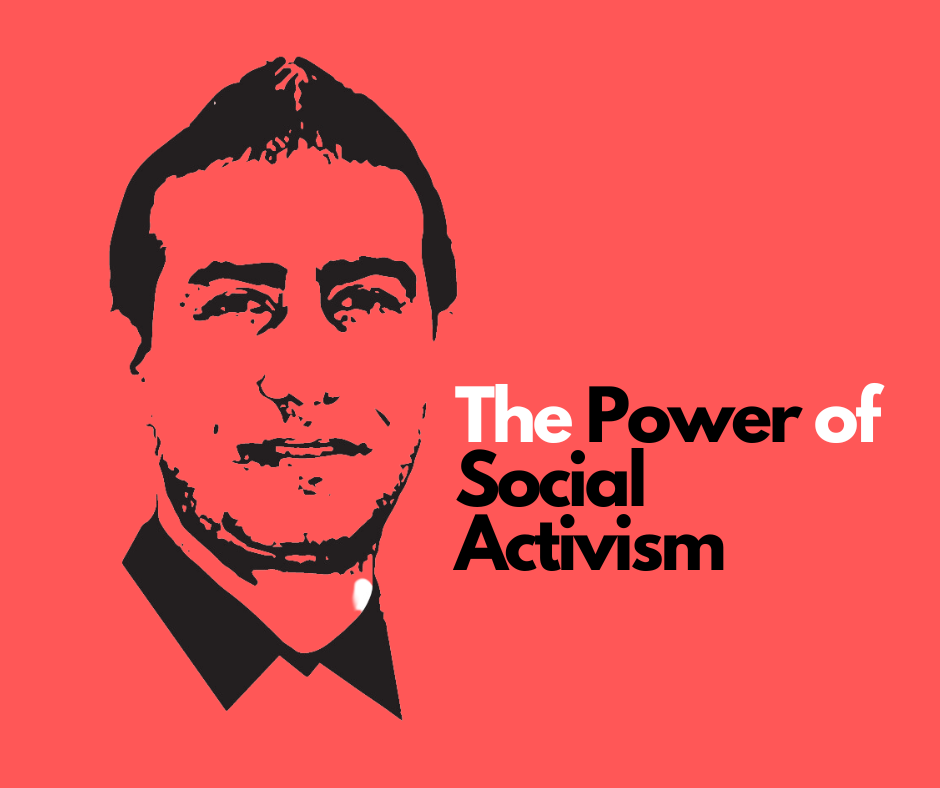 The Power of Social Activism