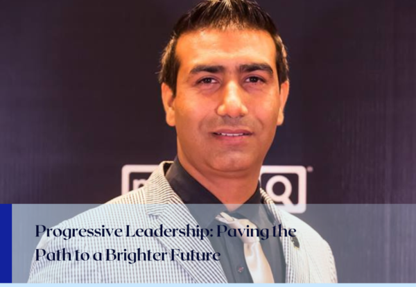 Progressive Leadership: Paving the Path to a Brighter Future