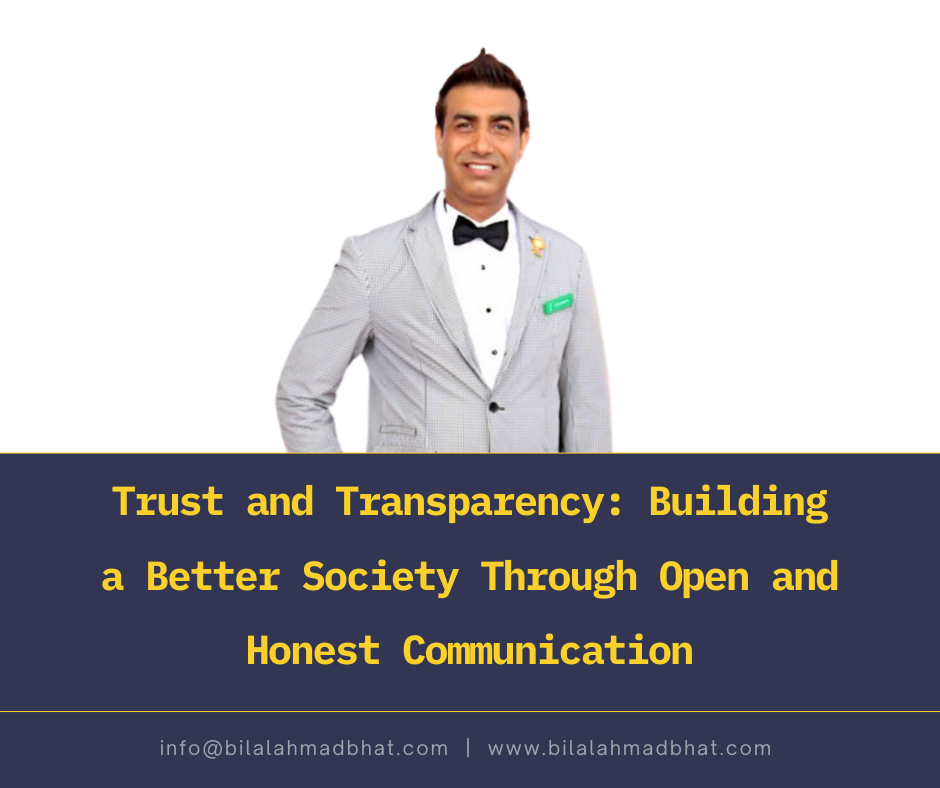 Trust and Transparency: Building a Better Society Through Open and Honest Communication