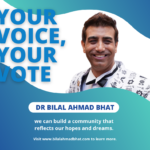 Your Voice, Your Vote By Dr. Bilal Ahmad Bhat