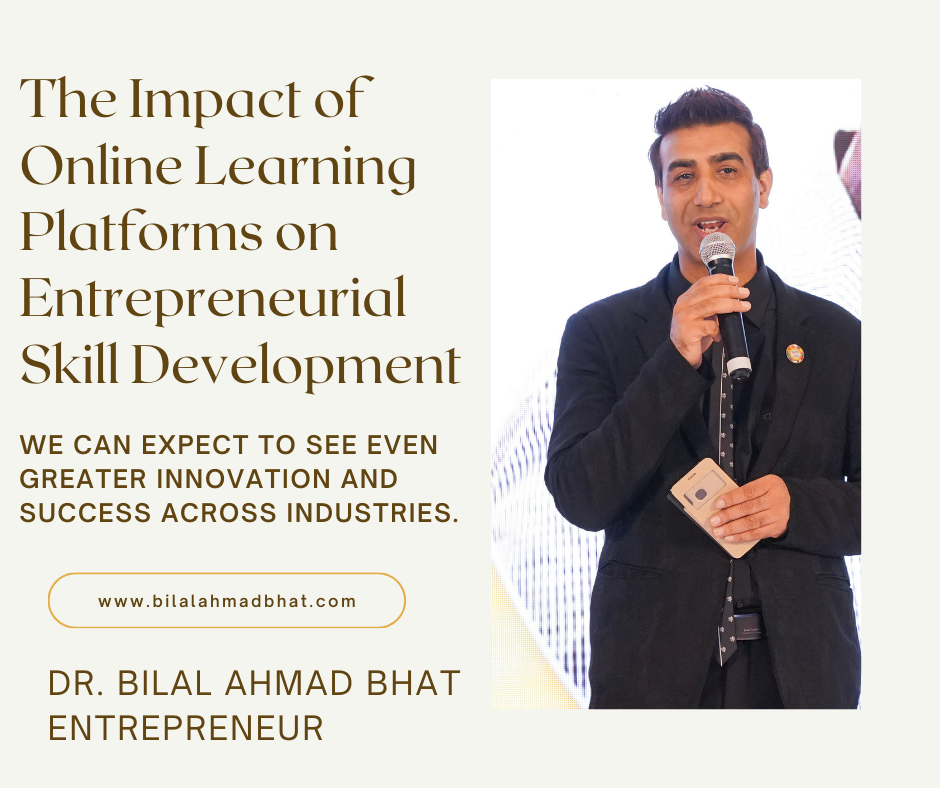 The Impact of Online Learning Platforms on Entrepreneurial Skill Development