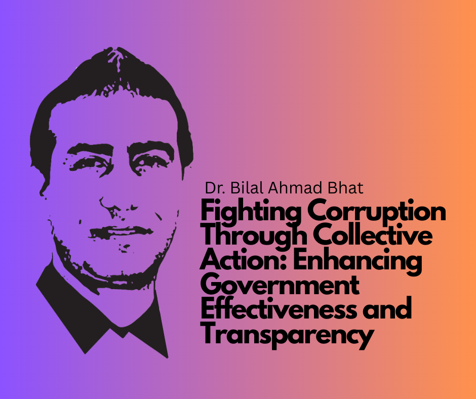 Fighting Corruption Through Collective Action Enhancing Government Effectiveness and Transparency