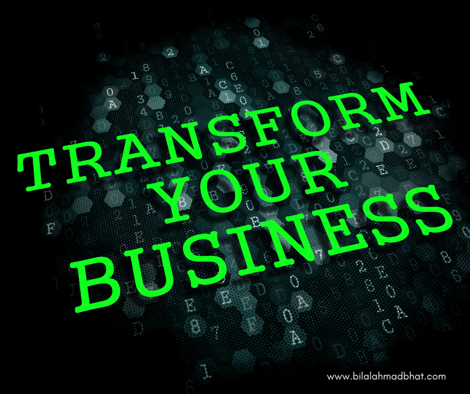 Transform Your Business by Being Remarkable By Dr. Bilal Ahmad Bhat