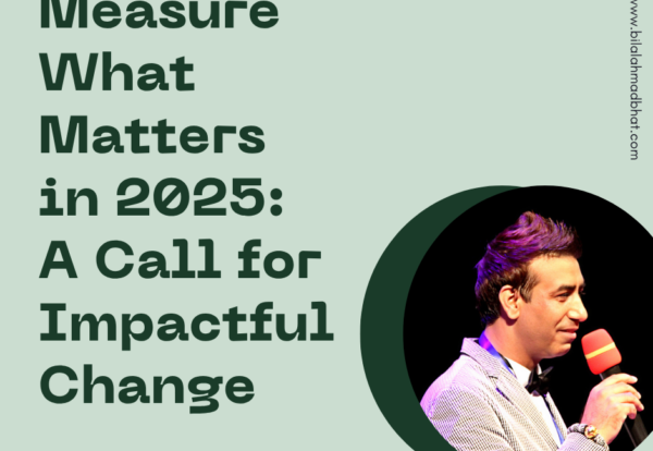 Measure What Matters in 2025: A Roadmap for Sustainable Growth and Meaningful Success