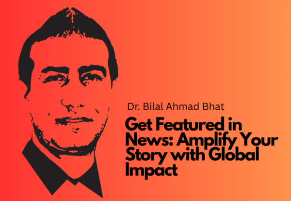Get Featured in News Amplify Your Story with Global Impact Get Featured in News Amplify Your Story with Global Impact